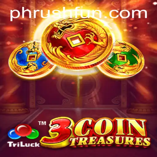 3CoinTreasures: A Dive into the Epic Adventure of Phrush Fun