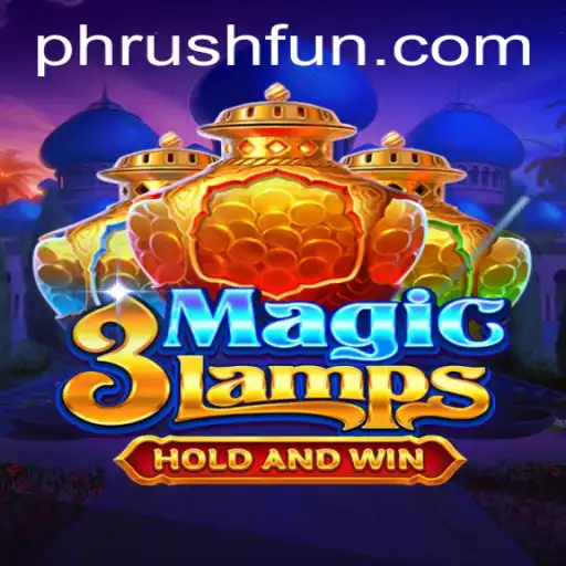 Unveiling the Enchanting World of 3MagicLamps: A Journey Through Phrush Fun