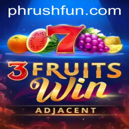 Explore the Exciting World of 3FruitsWin: A Fresh Take on Online Gaming