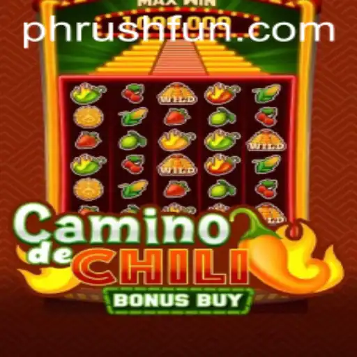 Exploring the Thrills of CaminodeChiliBonusBuy: A Phrush Fun Adventure