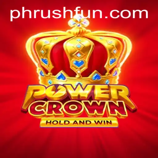 PowerCrown: A New Era of 'Phrush Fun' in Gaming