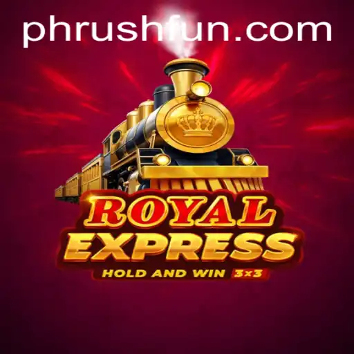Exploring the Dynamic Universe of RoyalExpress: Embrace the Phrush Fun