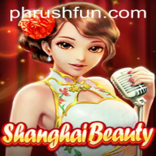 Exploring the Enchanting World of ShanghaiBeauty: A Dive into Phrush Fun