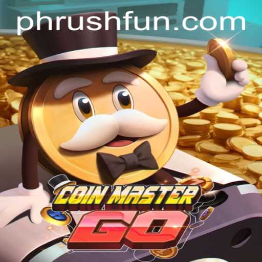Discover the Exciting World of CoinMasterGO: Unleash the Phrush Fun
