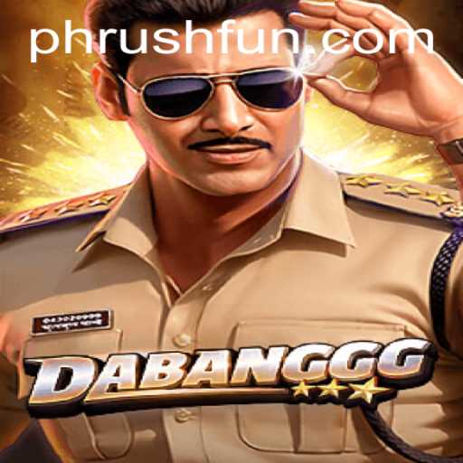 DABANGGG: A New Wave of Phrush Fun