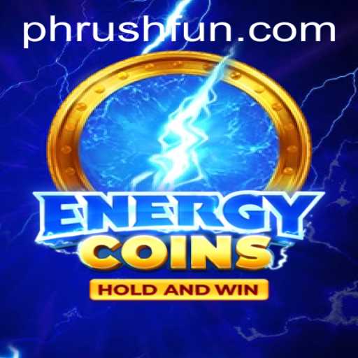 Exploring the Thrilling Realm of EnergyCoins: Dive into the Phrush Fun