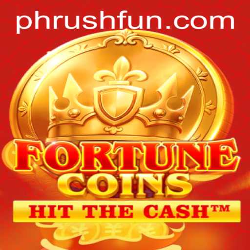 Exploring FortuneCoins The Ultimate Phrush Fun Experience