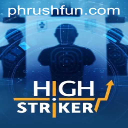 HighStriker: The Exciting New Game Revolutionizing Phrush Fun