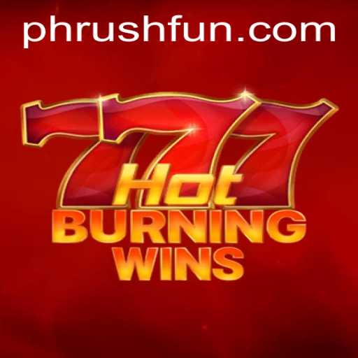 HotBurningWins: The Phrush Fun Phenomenon in Gaming