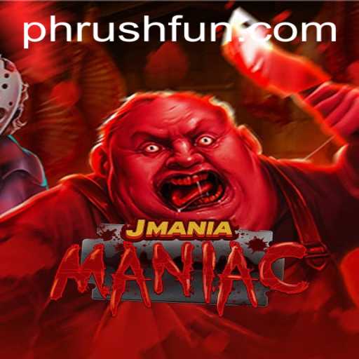 JManiaManiac: Unveiling the Thrills of Phrush Fun