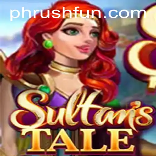 Experience the Magical World of Sultanstale: A Guide to Enjoying Phrush Fun